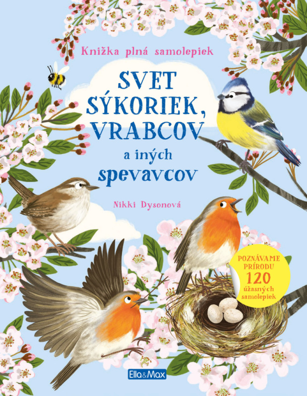 SVET SÝKORIEK, VRABCOV a iných spevavcov – Kniha samolepiek 11