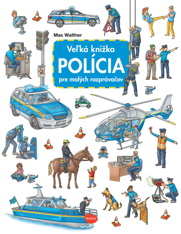 Veľká knižka POLÍCIA pre malých rozprávačov 12