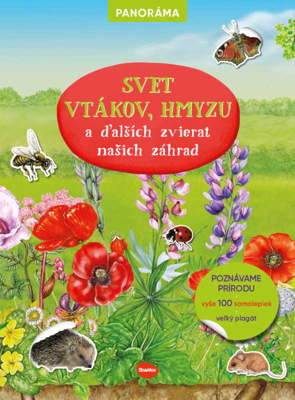 SVET VTÁKOV, HMYZU a ďalších zvierat našich záhrad – Knižka s plagátom a samolepkami 2