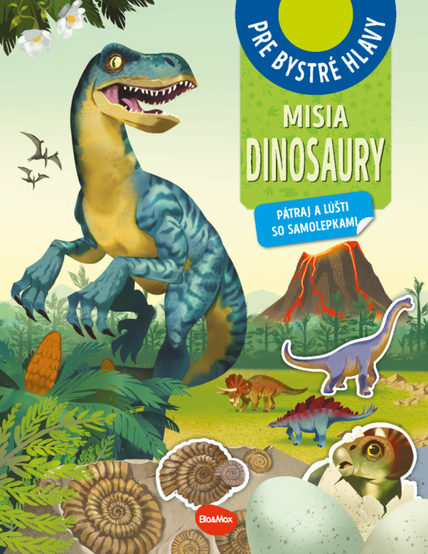 MISIA DINOSAURY – Pátraj a lúšti so samolepkami 4