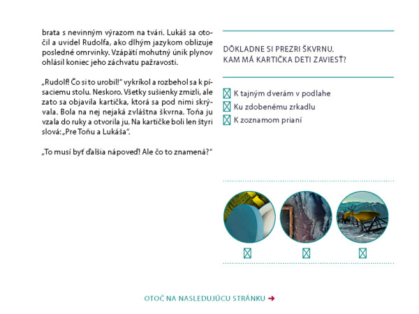 ÚNIKOVKA – TRI ZÁHADNÉ DARČEKY 4