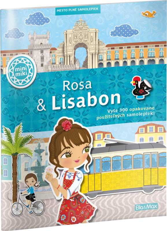 ROSA & LISABON – Mesto plné samolepiek