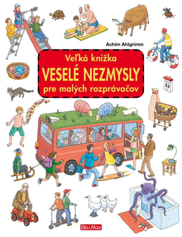 Veľká knižka VESELÉ NEZMYSLY pre malých rozprávačov 8