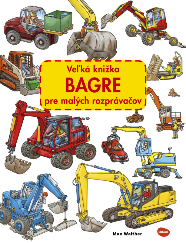 Veľká knižka BAGRE pre malých rozprávačov 5