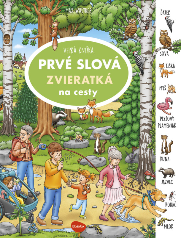 Na cesty – Veľká knižka ZVIERATKÁ – PRVÉ SLOVÁ 4