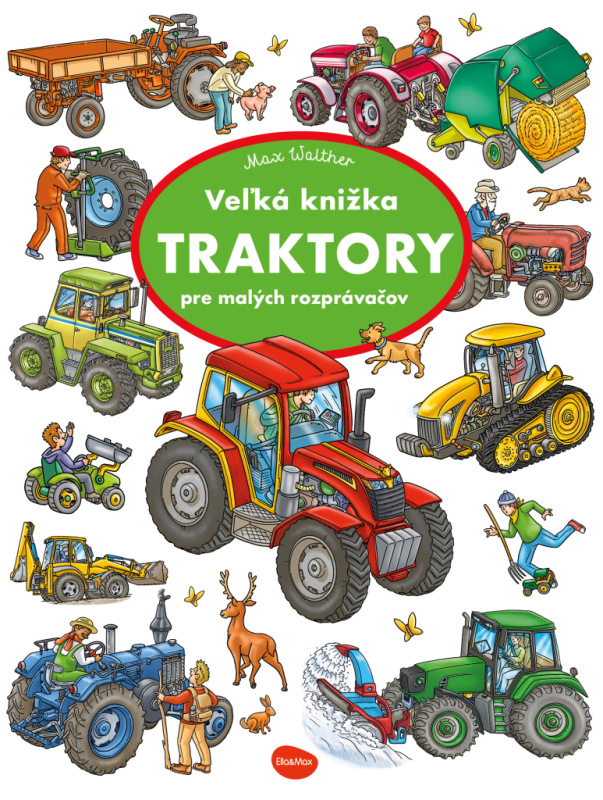 Vel'ká knižka TRAKTORY pre malých rozprávačov 3