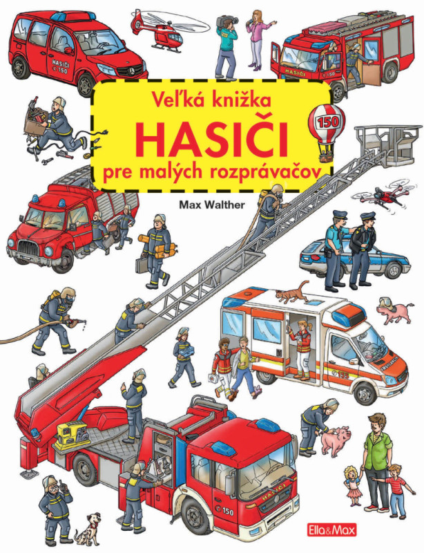 Veľká knižka HASIČI pre malých rozprávačov 10