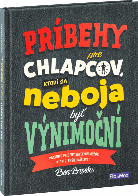 PRÍBEHY PRE CHLAPCOV, ktorí sa neboja byť výnimoční