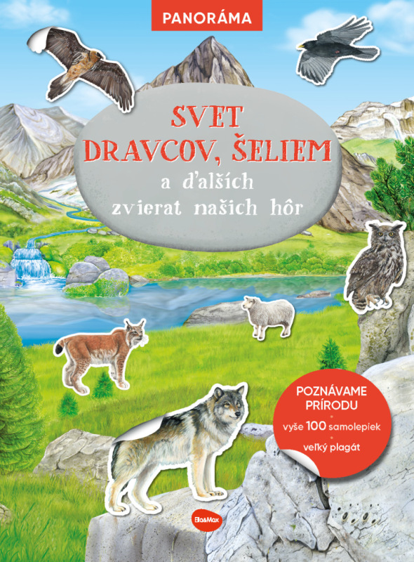 SVET DRAVCOV, ŠELIEM a ďalších zvierat našich hôr – Knižka s plagátom a samolepkami 2